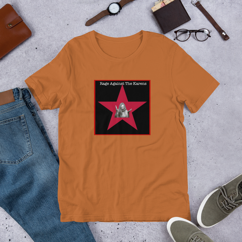 Rage Against The Karens T-Shirt